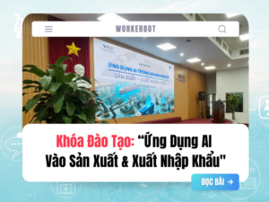 khoa-dao-tao-ung-dung-ai-vao-san-xuat-xuat-nhap-khau